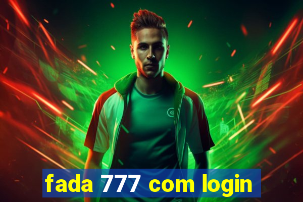 fada 777 com login